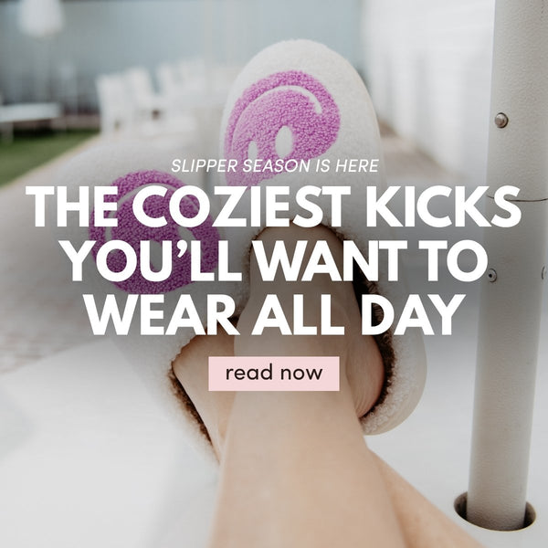 Slipper Season is Here: The Coziest Kicks You’ll Want to Wear All Day