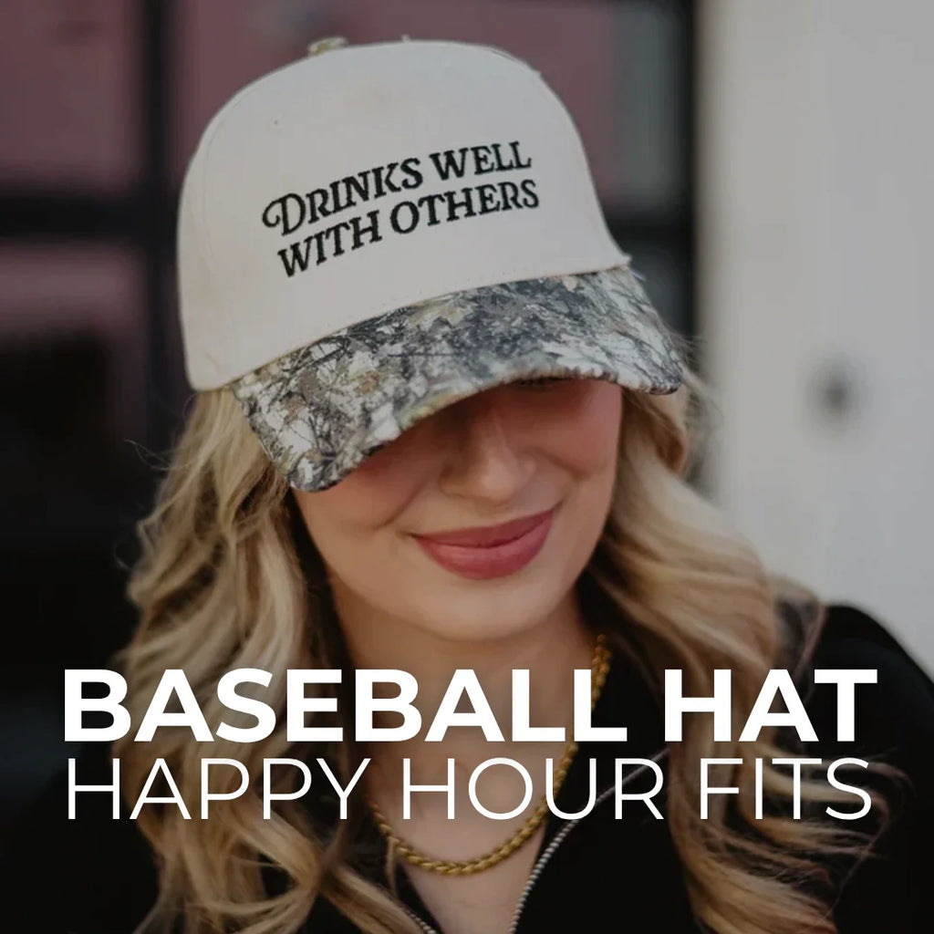 Baseball hat happy hour fits