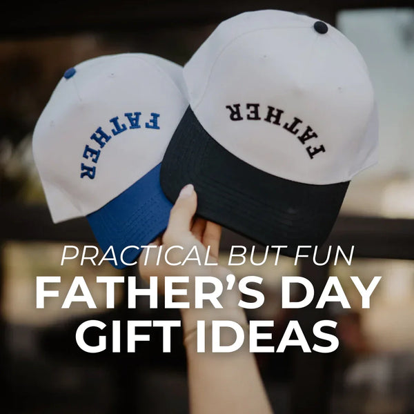 Gifts for Dads That Are Practical but Still Fun
