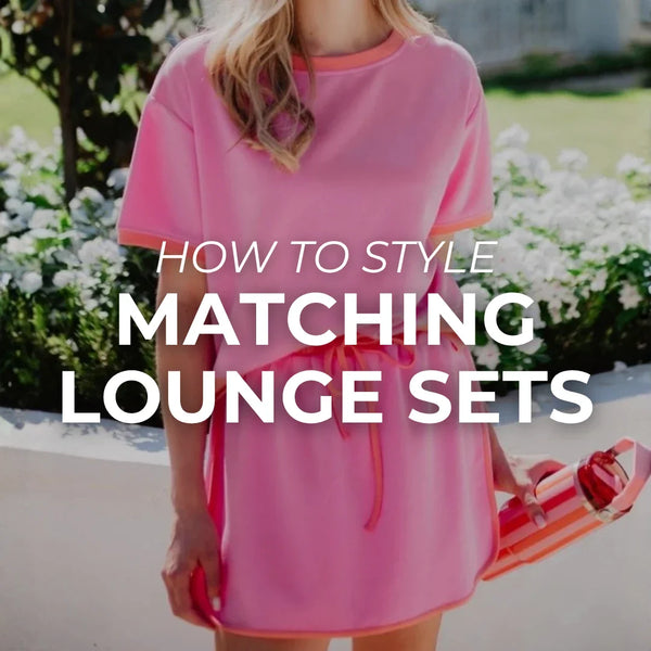 How to Style Matching Lounge Sets for Every Occasion