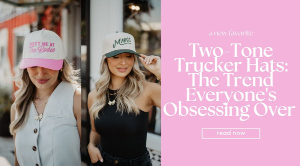 Two-Tone Trucker Hats: The Trend Everyone's Obsessing Over (and Why You Need One from Katydid)