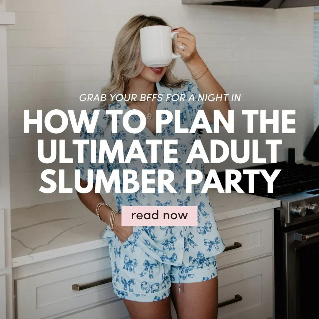How to Plan the Ultimate Adult Slumber Party
