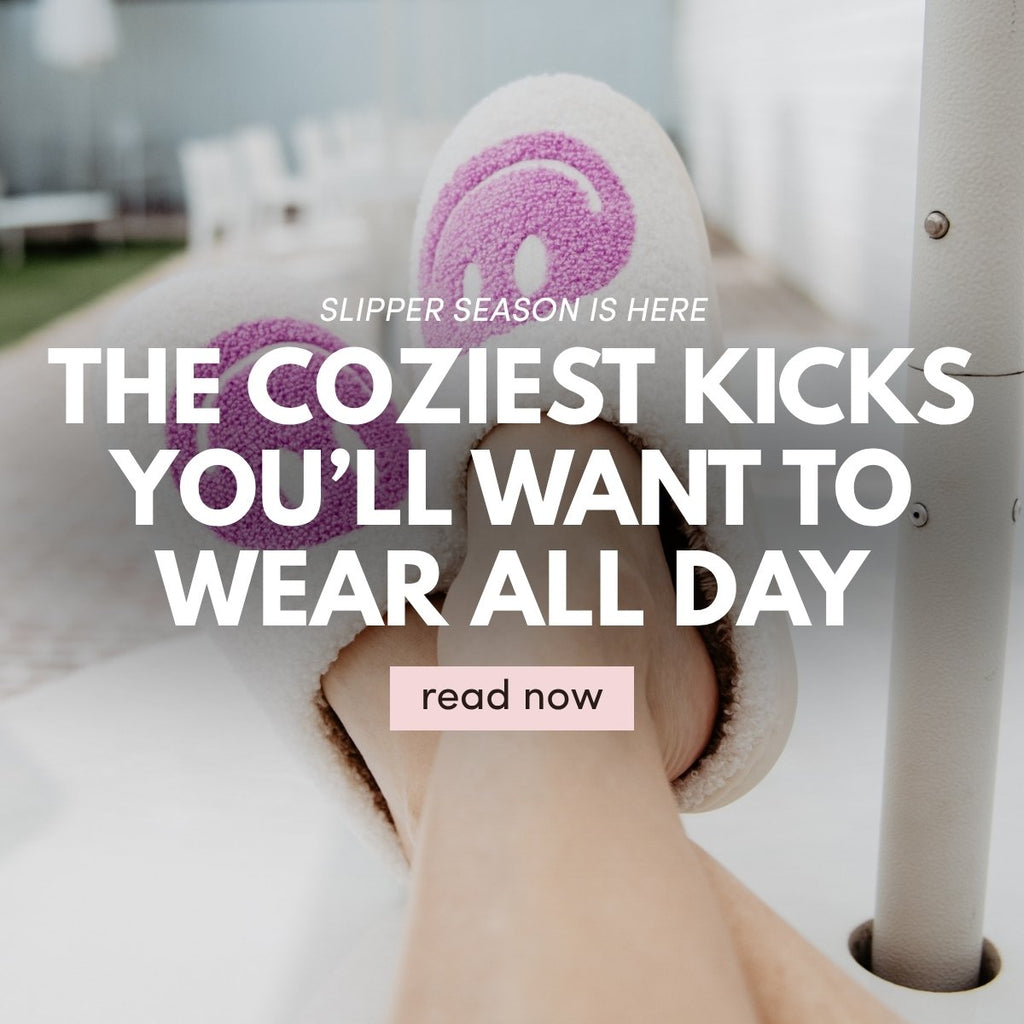 Slipper Season Is Here The Coziest Kicks You’ll Want to Wear All Day