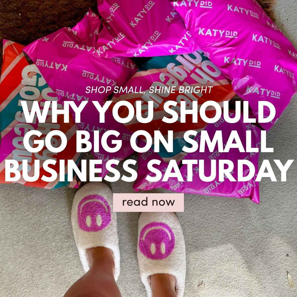 Shop Small, Shine Bright: Why You Should Go Big on Small Business Saturday