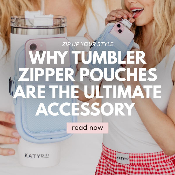 Zip Up Your Style Why Tumbler Zipper Pouches Are the Ultimate Accessory