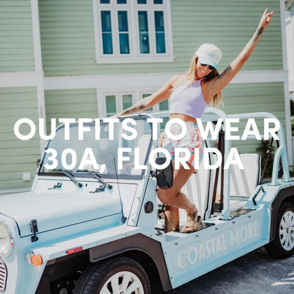 Vacation Outfits to Wear in 30A