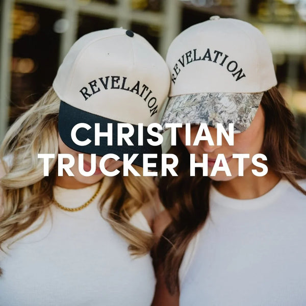 Christian trucker hats for women featuring “Revelation” embroidery, shown in neutral two-tone styles with bold white text overlay reading “Christian Trucker Hats.”