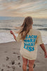 Beach More Worry Less Large Print T-Shirt