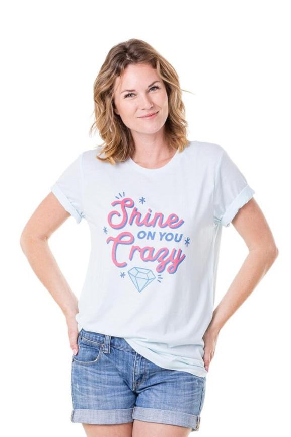 Shine On You Crazy Graphic T-Shirts - Katydid.com
