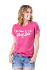 Mom Life Best Life T-Shirts