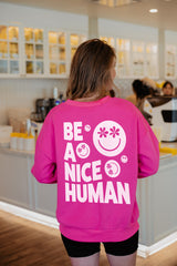 Be A Nice Human Crewneck Sweatshirt