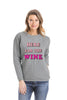 Here for the Wine Corded Sweatshirt