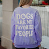 Dogs Are My Favorite People Sweatshirt