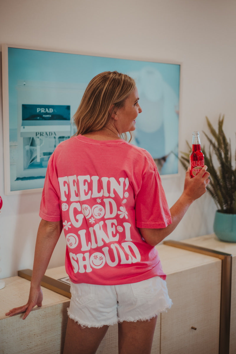 Feeling Good Like I Should Oversized Back Print Tee - Katydid.com