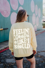 Feelin' Good Like I Should Happy Face Graphic Sweatshirt