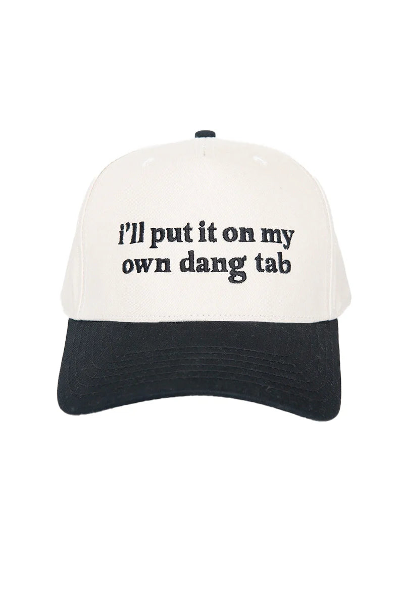 I'll Put It On My Own Dang Tab Vintage Trucker Hat