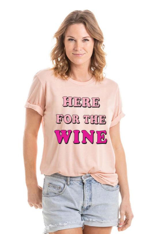 Here For The Wine Printed T-Shirt