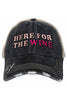 Here For The Wine Trucker Hat