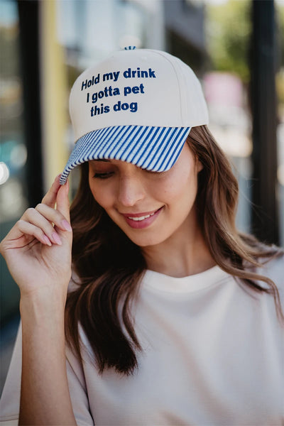 Hold My Drink I Gotta Pet This Dog Vintage Hat - Katydid.com