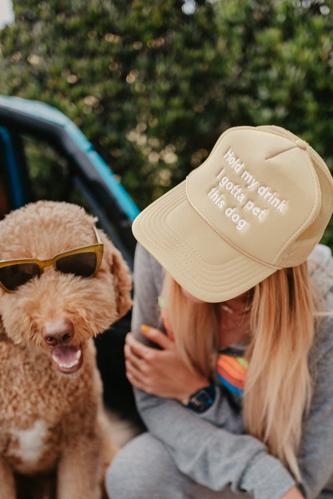 Hold My Drink I Gotta Pet This Dog Trucker Hat