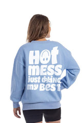 Hot Mess Just Doing My Best Women's Sweatshirt