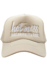 Hot Mess Just Doing My Best Foam Trucker Hat