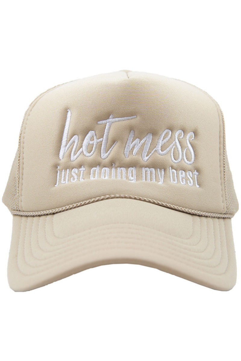 Hot Mess Just Doing My Best Foam Trucker Hat - Katydid.com
