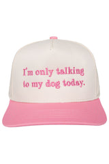 I'm Only Talking To My Dog Today Vintage Hat