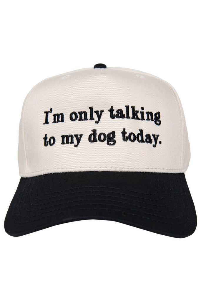 I'm Only Talking To My Dog Today Vintage Hat