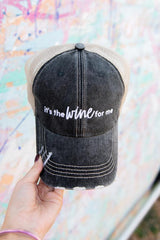 It's the Wine for Me Women's Trucker Hats