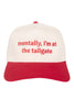 Mentally, I'm At The Tailgate Trucker Hat Vintage