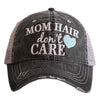 Mom Hair Don't Care Trucker Hat