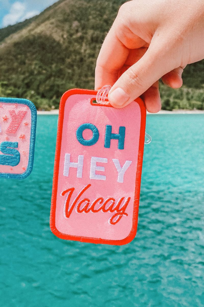Oh Hey Vacay Luggage Tags