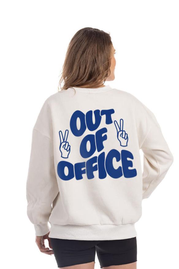 Out of Office Women Sweatshirt