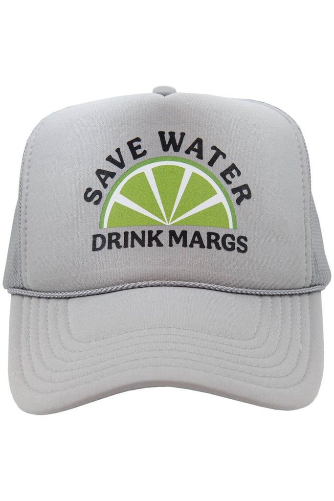 Save Water Drink Margs Foam Trucker Hat