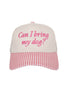 Can I Bring My Dog? Vintage Trucker Cap