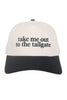 Take Me Out To The Tailgate Two-Toned Hat