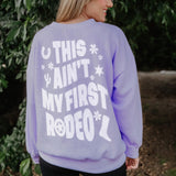 This Ain't My First Rodeo Cute Sweatshirt