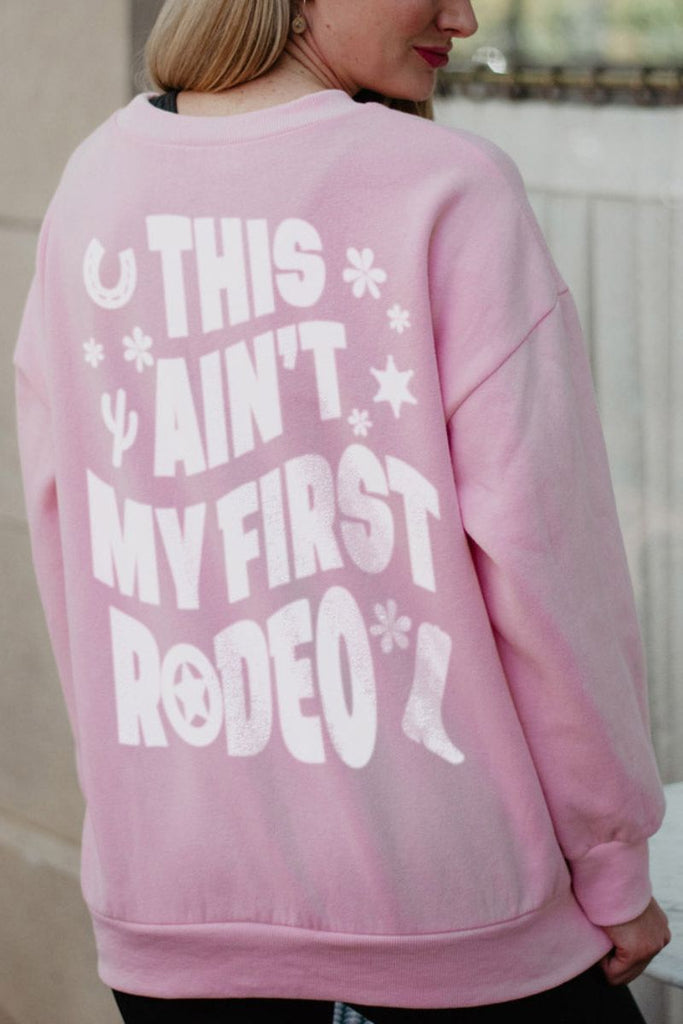 This Ain't My First Rodeo Cute Sweatshirt