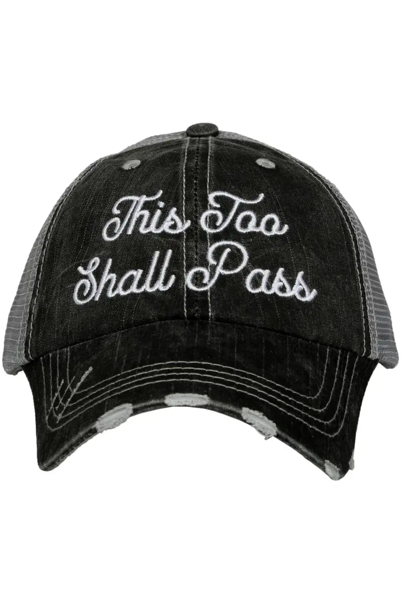 This Too Shall Pass Women's Trucker Hat