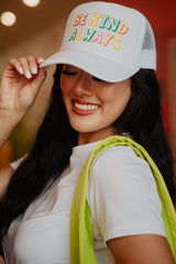 Be Kind Always Foam Trucker Hat