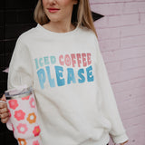 Iced Coffee Please Crewneck Sweatshirt