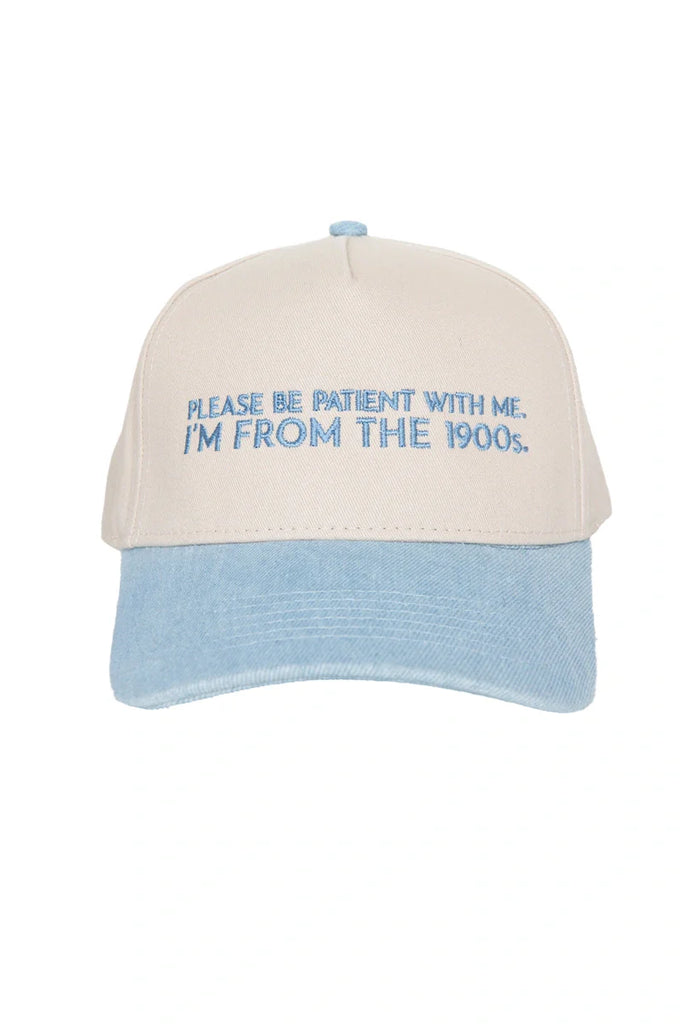 Please Be Patient With Me I'm From The 1900s Trucker Cap