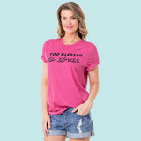 Katydid Too Blessed Graphic T Shirts - Katydid.com