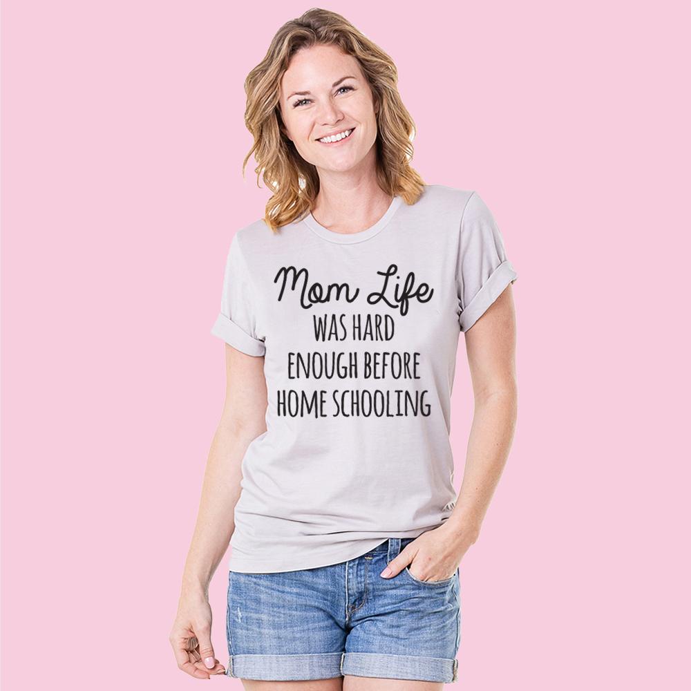 Katydid Mom Life Was Hard Enough Before Home Schooling Women’s T-Shirts - Katydid.com