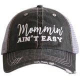 Mommin' Ain't Easy Trucker Hat - Katydid.com