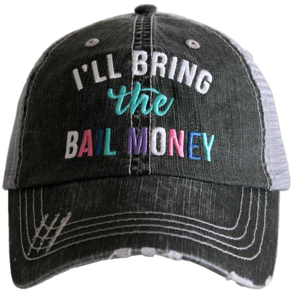 Katydid I’ll Bring The Bail Money Trucker Hat Trucker Hats - Katydid.com