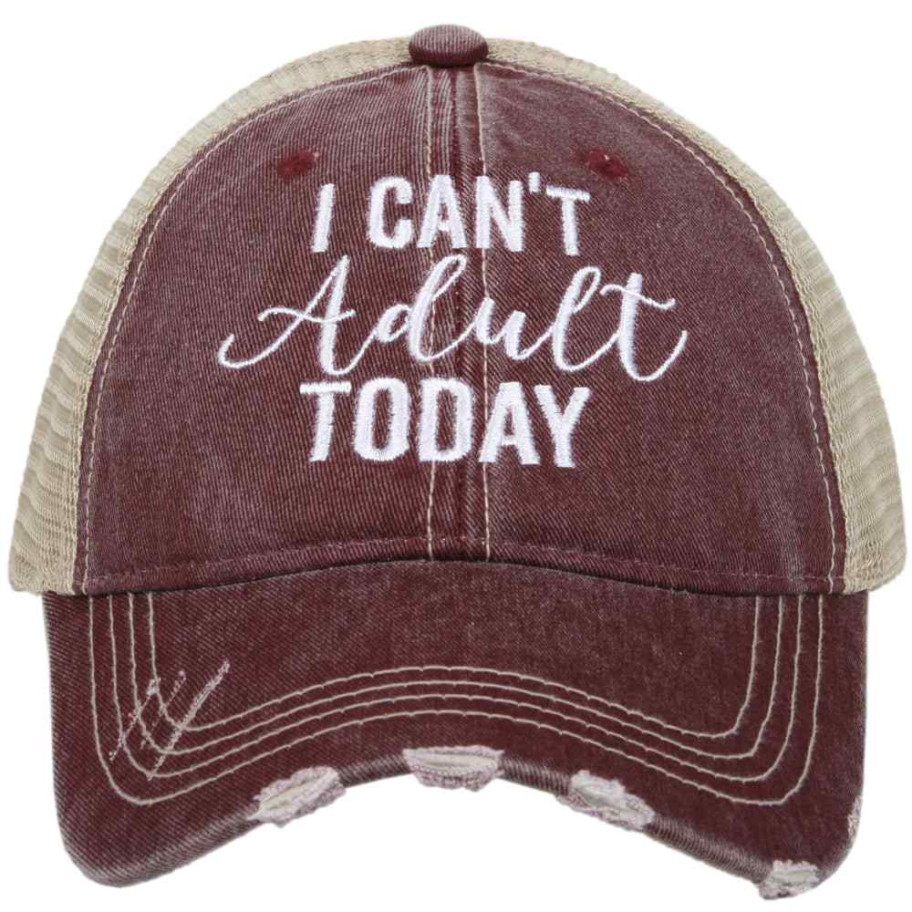 I Can't Adult Today Trucker Hat - Katydid.com
