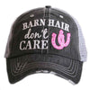 Barn Hair Don't Care Trucker Hats