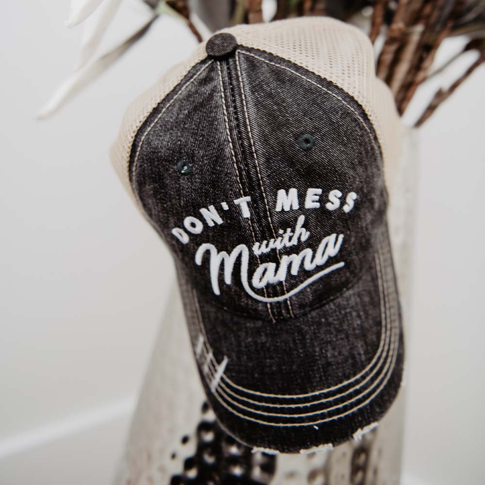 Don't Mess with Mama Women's Trucker Hats